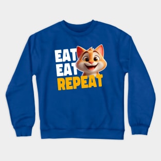 eat eat repeat Crewneck Sweatshirt